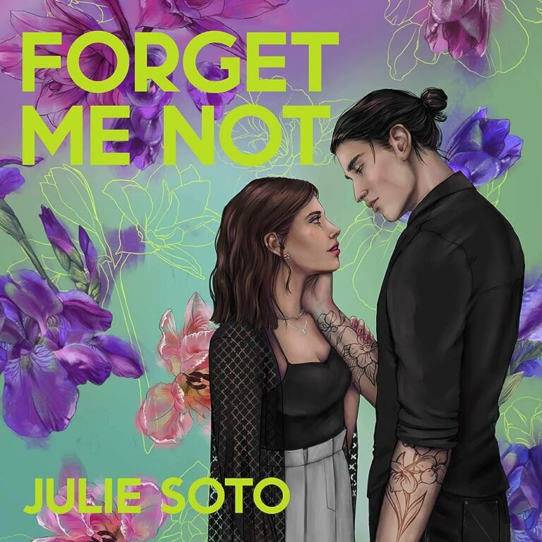 Forget Me Not by Julie Soto Review: Fantastic Debut From a Fanfic Writer