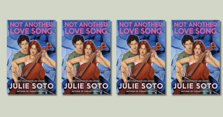 Julie Soto’s New Book, Not Another Love Song is Out in July