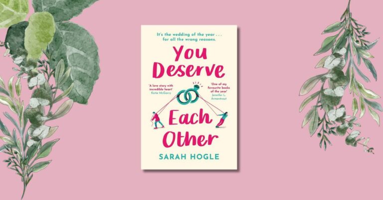 You Deserve Each Other by Sarah Hogle: Book Review